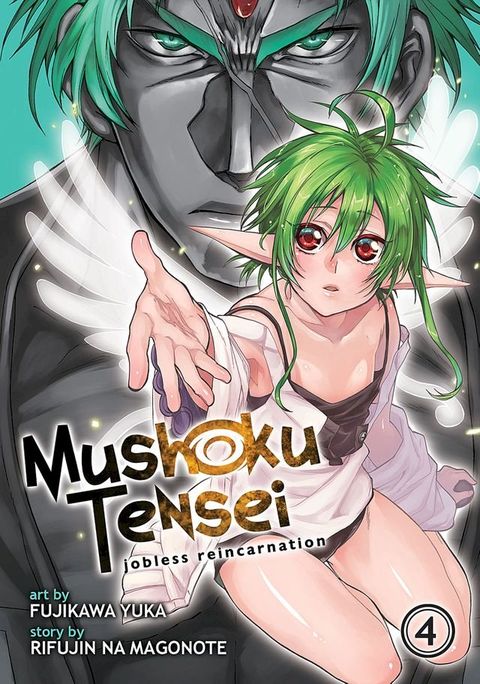 Mushoku Tensei: Jobless Reincarnation Vol. 4(Kobo/電子書)