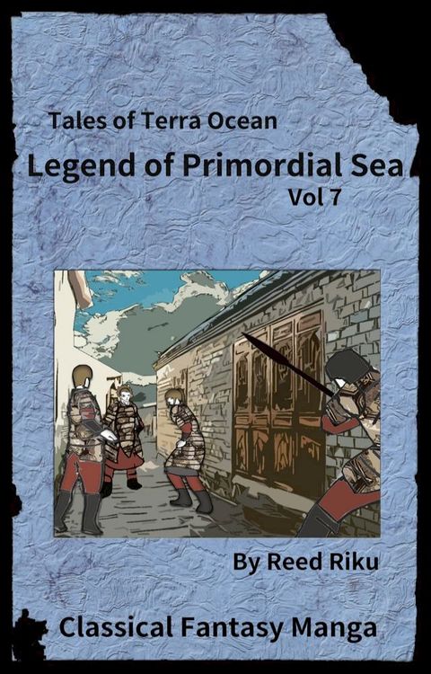 Legends of Primordial Sea Issue 7(Kobo/電子書)