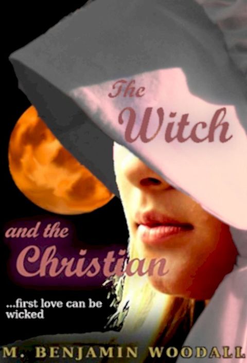 The Witch and the Christian(Kobo/電子書)