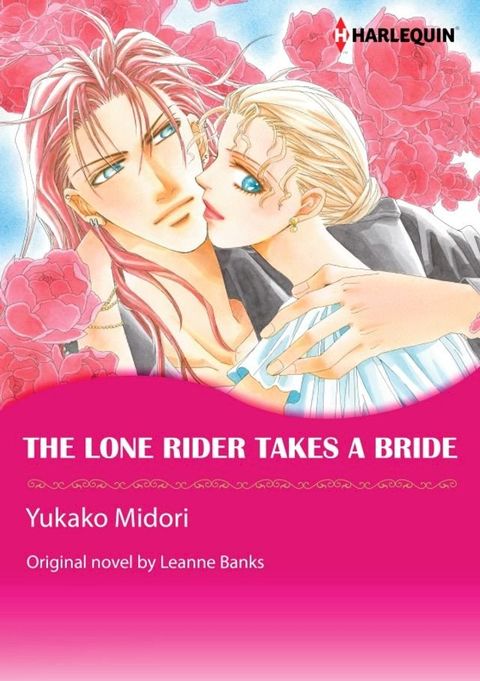 THE LONE RIDER TAKES A BRIDE(Kobo/電子書)