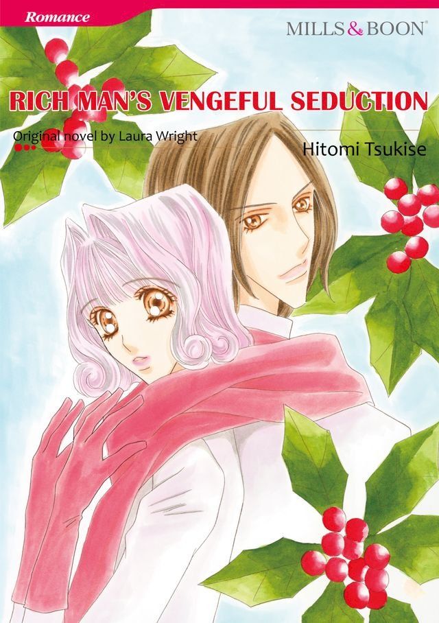  RICH MAN'S VENGEFUL SEDUCTION (Mills & Boon Comics)(Kobo/電子書)