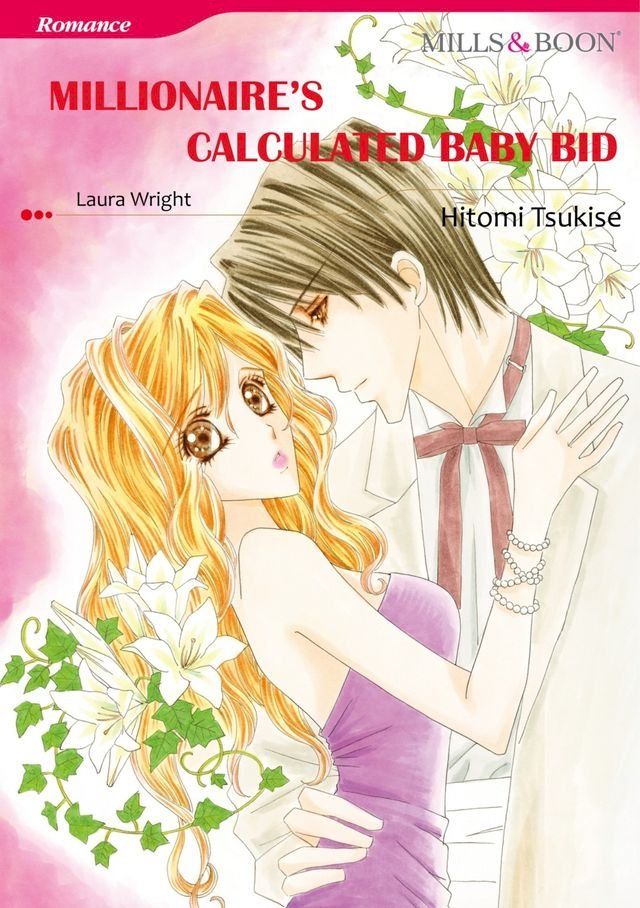  MILLIONAIRE'S CALCULATED BABY BID (Mills & Boon Comics)(Kobo/電子書)