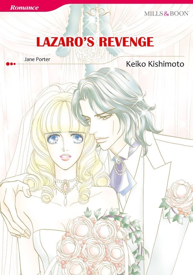  LAZARO'S REVENGE (Mills & Boon Comics)(Kobo/電子書)