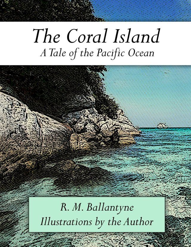  The Coral Island(Kobo/電子書)