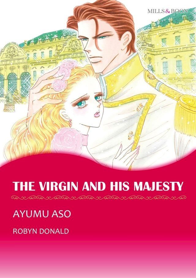  THE VIRGIN AND HIS MAJESTY (Mills & Boon Comics)(Kobo/電子書)