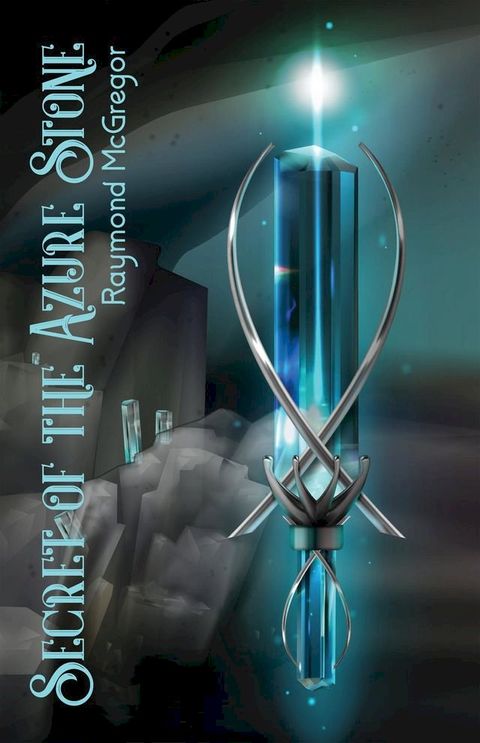 Secret of the Azure Stone(Kobo/電子書)