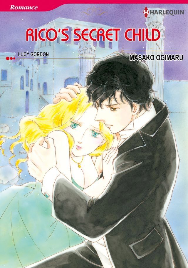  Rico's Secret Child (Harlequin Comics)(Kobo/電子書)