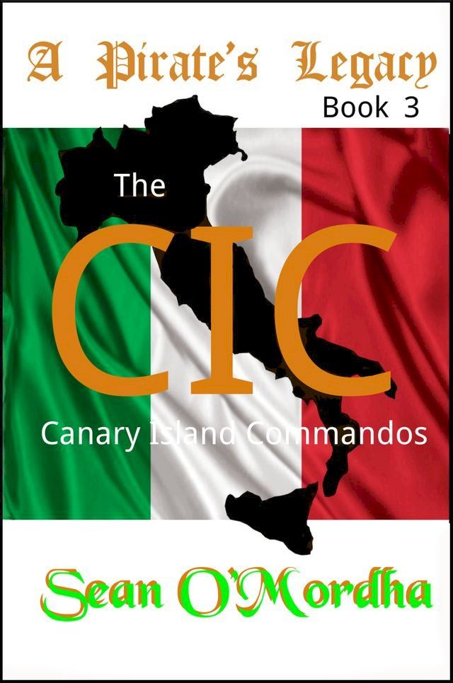  CIC: The Canary Island Commandos(Kobo/電子書)