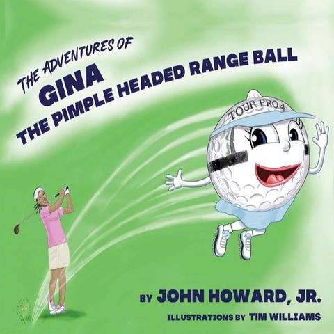 The Adventures of Gina The Pimple Headed Range Ball(Kobo/電子書)