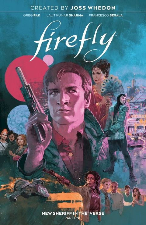 Firefly: New Sheriff in the 'Verse Vol. 1(Kobo/電子書)