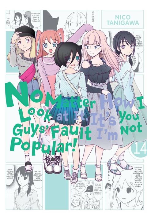 No Matter How I Look at It, It's You Guys' Fault I'm Not Popular!, Vol. 14(Kobo/電子書)