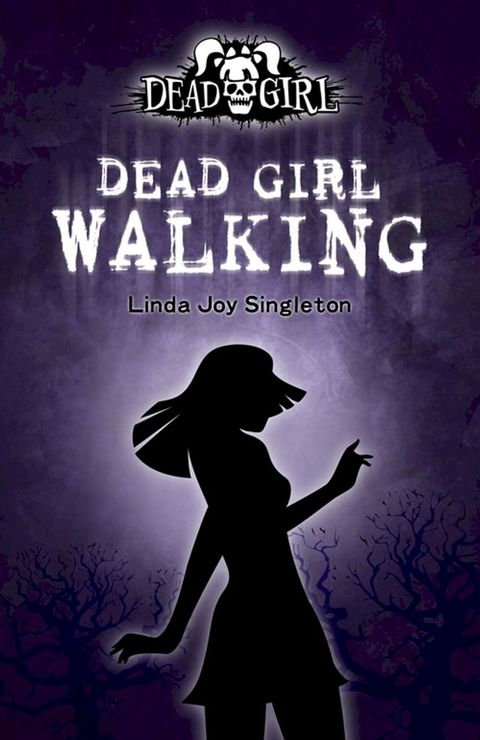 Dead Girl Walking(Kobo/電子書)