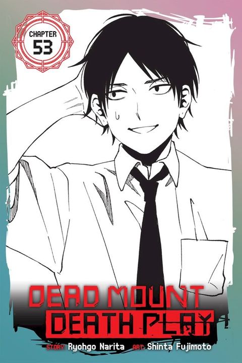 Dead Mount Death Play, Chapter 53(Kobo/電子書)