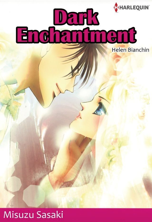  DARK ENCHANTMENT (Harlequin Comics)(Kobo/電子書)