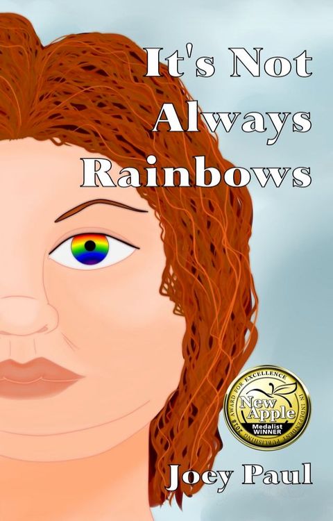 It's Not Always Rainbows(Kobo/電子書)