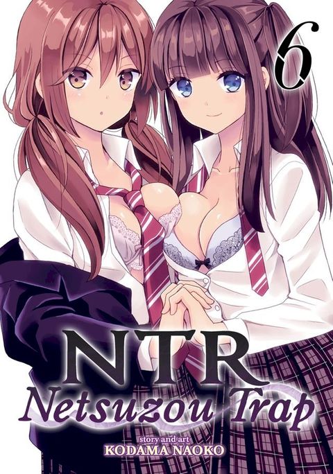 NTR: Netsuzou Trap Vol. 6(Kobo/電子書)