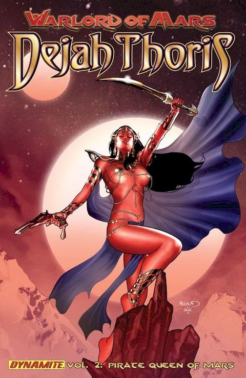 Warlord of Mars: Dejah Thoris Vol 2: The Pirate Queen of Mars(Kobo/電子書)