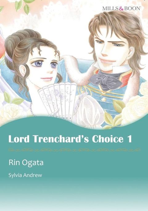 LORD TRENCHARD'S CHOICE 1 (Mills & Boon Comics)(Kobo/電子書)