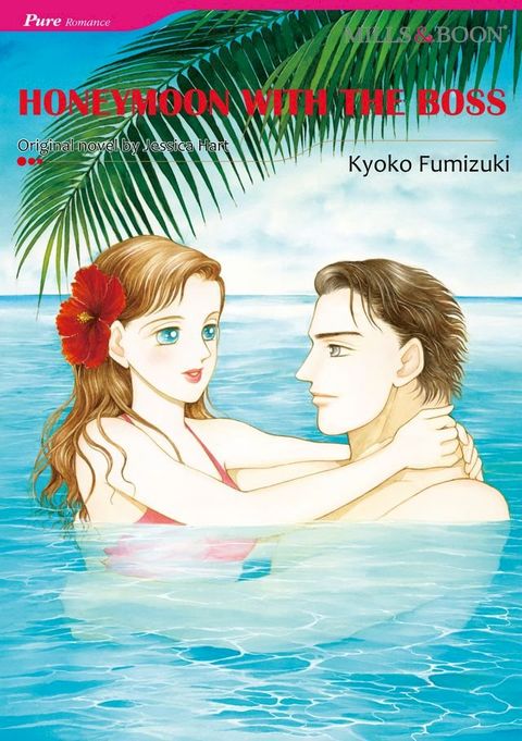 HONEYMOON WITH THE BOSS (Mills & Boon Comics)(Kobo/電子書)