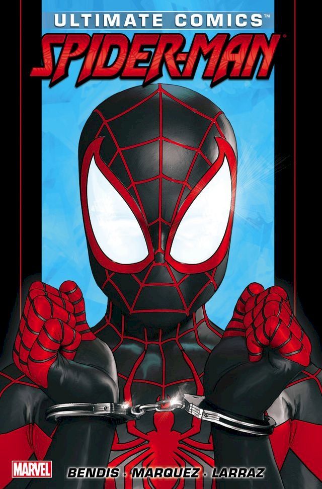  Ultimate Comics Spider-Man by Brian Michael Bendis Vol. 3(Kobo/電子書)