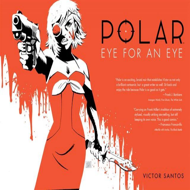  Polar Volume 2 Eye for an Eye(Kobo/電子書)