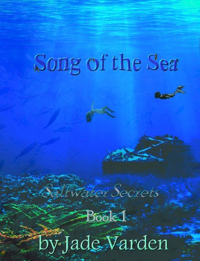  Saltwater Secrets, Book 1: Song of the Sea(Kobo/電子書)