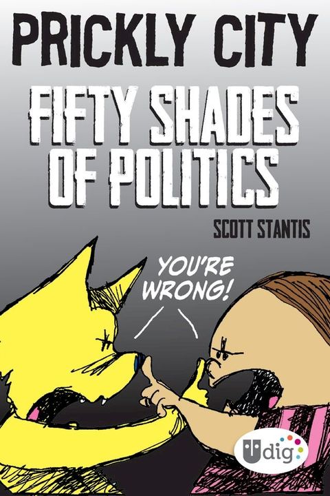 Prickly City: Fifty Shades of Politics(Kobo/電子書)