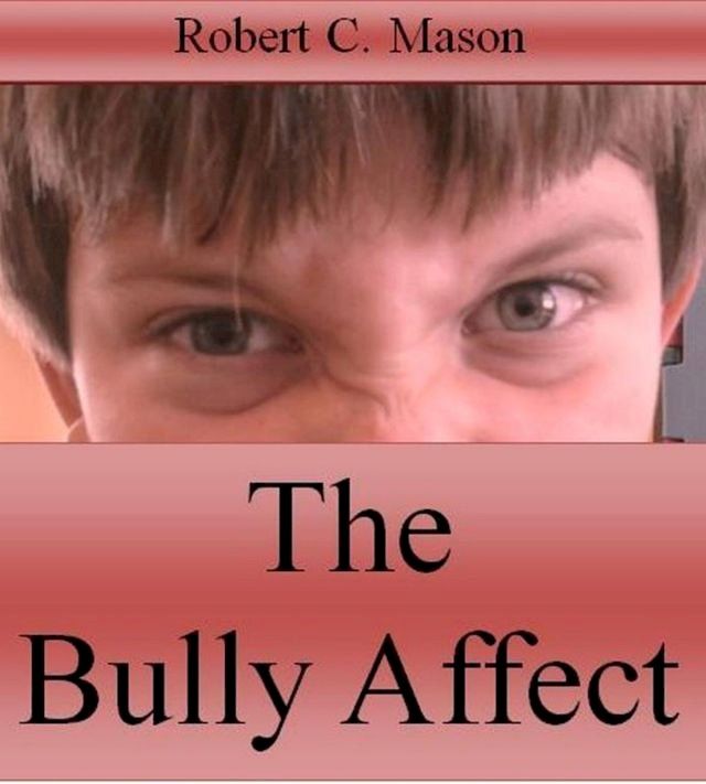  The Bully Affect(Kobo/電子書)