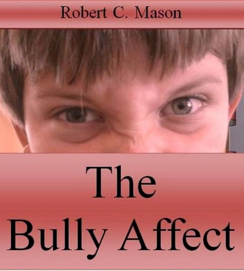 The Bully Affect(Kobo/電子書)