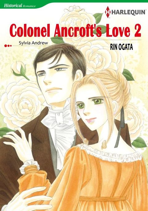 COLONEL ANCROFT'S LOVE 2 (Harlequin Comics)(Kobo/電子書)