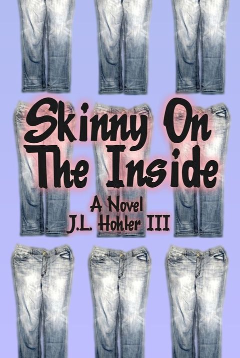 Skinny On The Inside(Kobo/電子書)