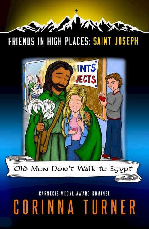 Old Men Don't Walk to Egypt (Saint Joseph)(Kobo/電子書)