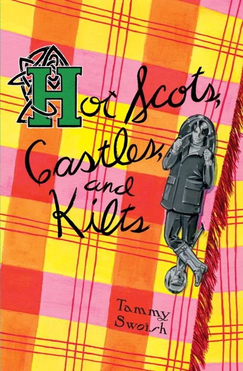 Hot Scots, Castles, and Kilts(Kobo/電子書)