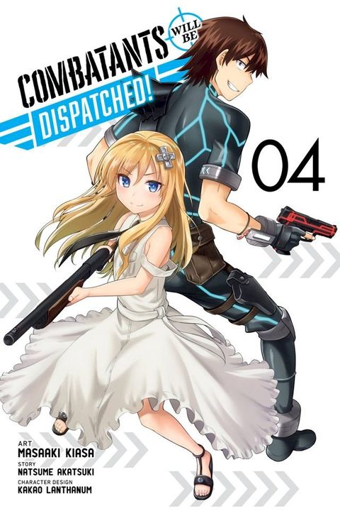 Combatants Will Be Dispatched!, Vol. 4 (manga)(Kobo/電子書)