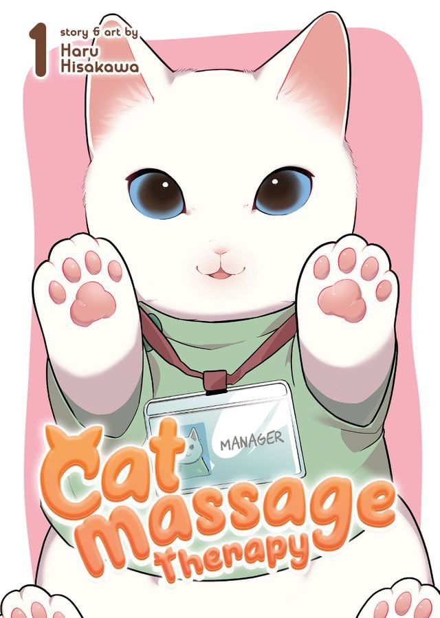  Cat Massage Therapy Vol. 1(Kobo/電子書)