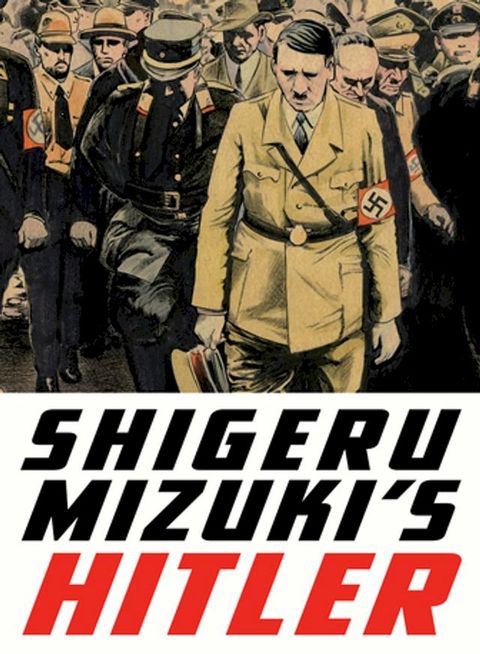 Shigeru Mizuki's Hitler(Kobo/電子書)