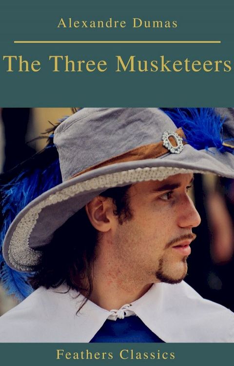 The Three Musketeers (Best Navigation, Active TOC) (Prometheus Classics)(Kobo/電子書)