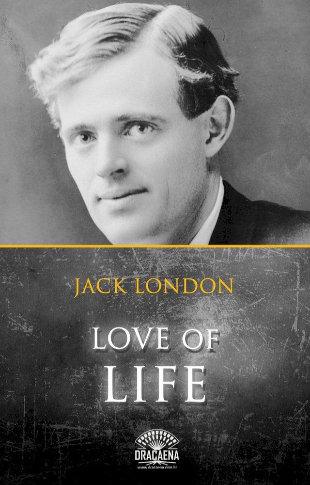  Love of life and Other Stories by Jack London(Kobo/電子書)