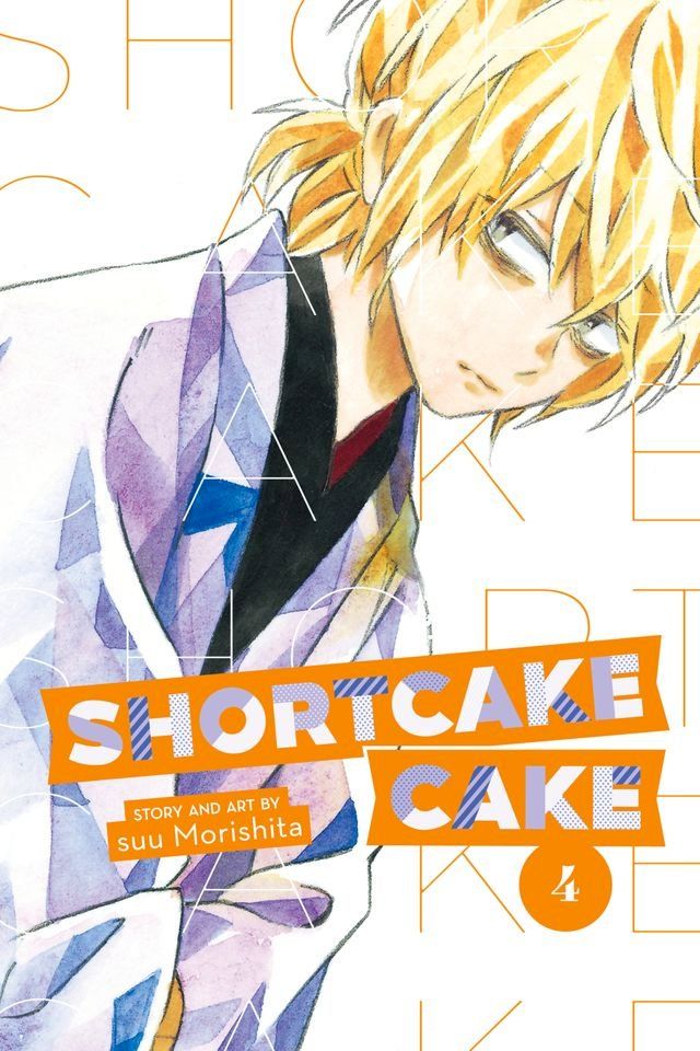  Shortcake Cake, Vol. 4(Kobo/電子書)