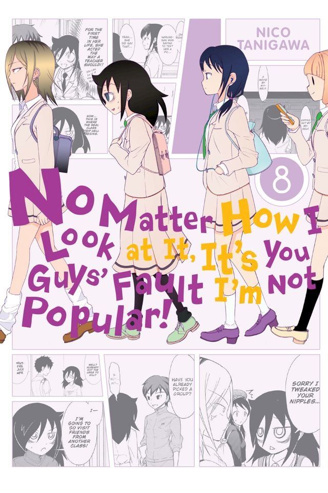  No Matter How I Look at It, It's You Guys' Fault I'm Not Popular!, Vol. 8(Kobo/電子書)