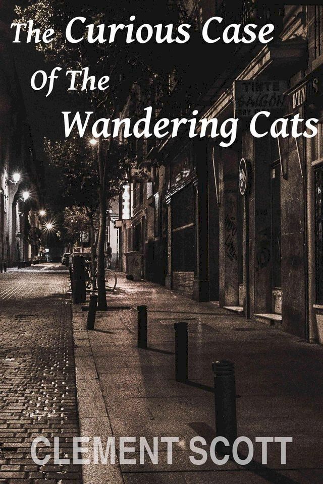  The Curious Case Of The Wandering Cats(Kobo/電子書)