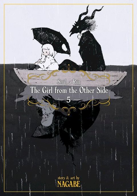 The Girl From the Other Side: Siúil, a Rún Vol. 5(Kobo/電子書)