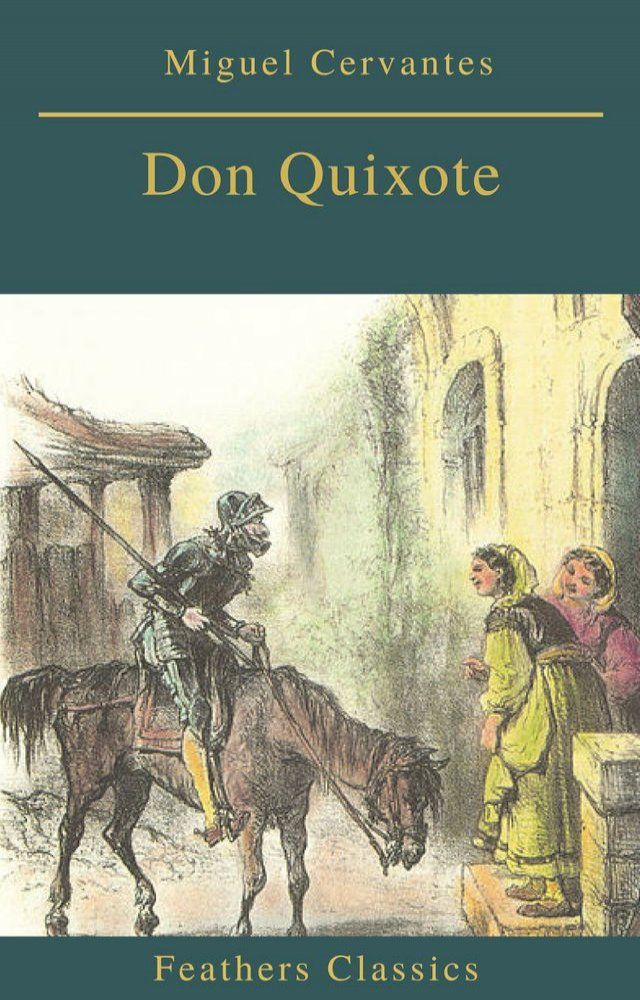  Don Quixote (Feathers Classics)(Kobo/電子書)