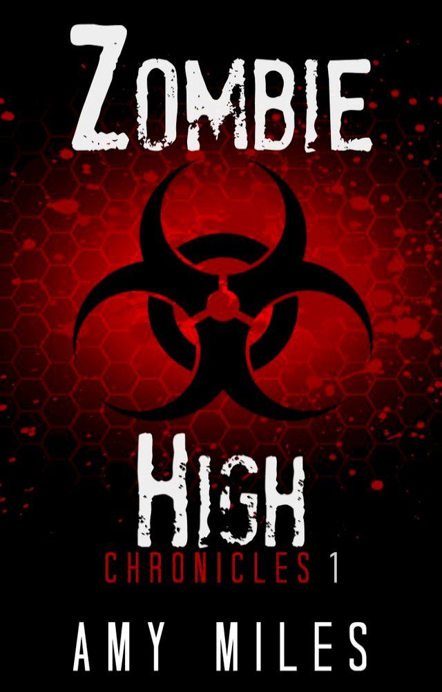  Zombie High Chronicles 1(Kobo/電子書)