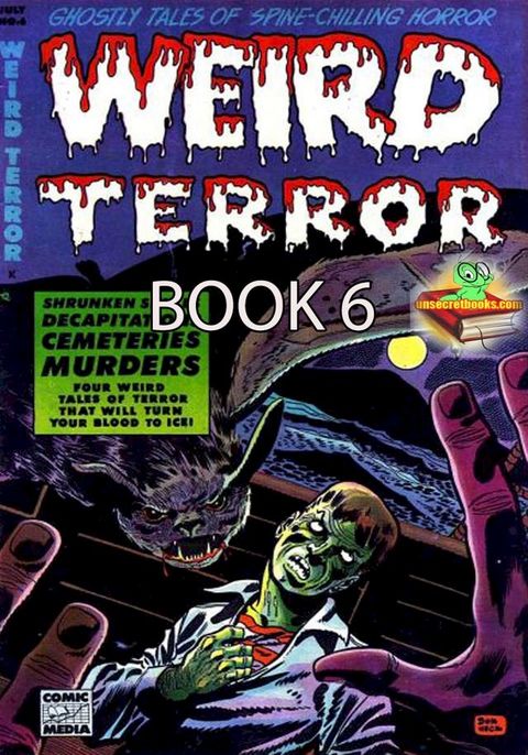 The Weird Terror Comic Book 6(Kobo/電子書)