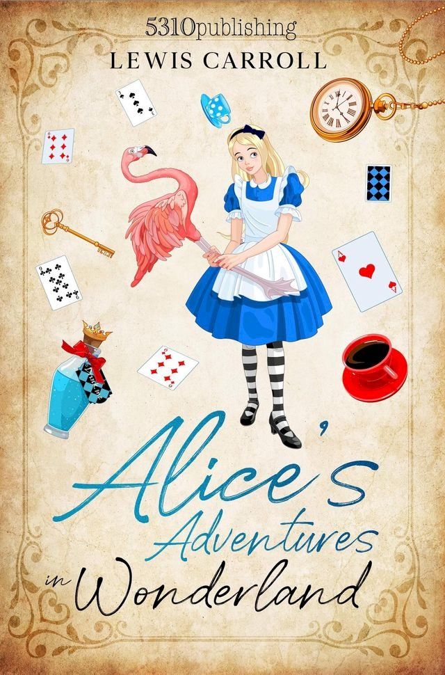  Alice's Adventures in Wonderland (Revised and Illustrated)(Kobo/電子書)