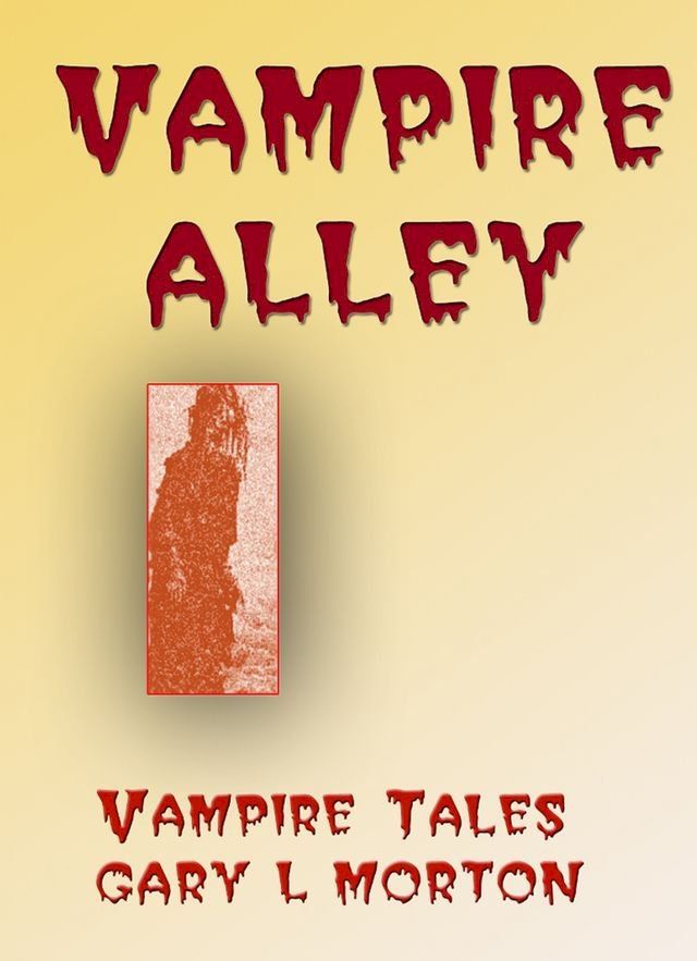  Vampire Alley(Kobo/電子書)