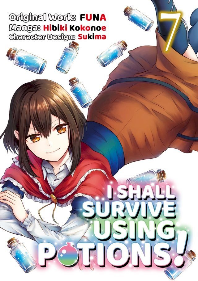  I Shall Survive Using Potions! (Manga) Volume 7(Kobo/電子書)