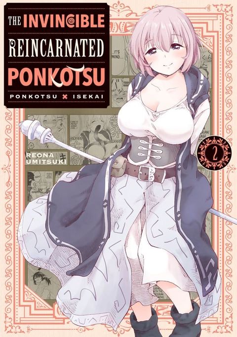 The Invincible Reincarnated Ponkotsu 2(Kobo/電子書)