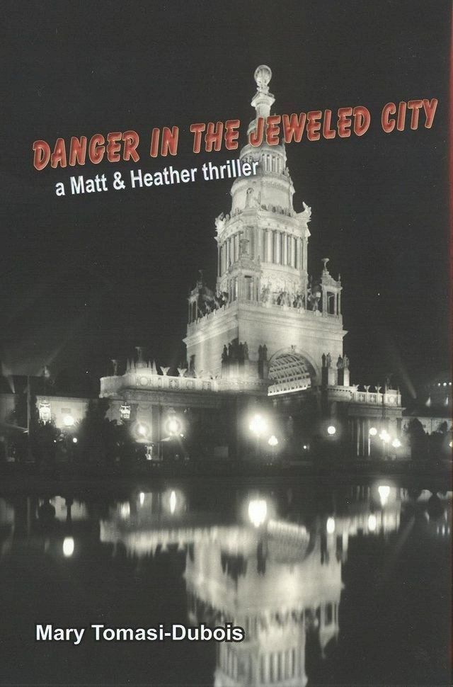  Danger In The Jeweled City (Book 2 in series - Matt & Heather Thriller)(Kobo/電子書)